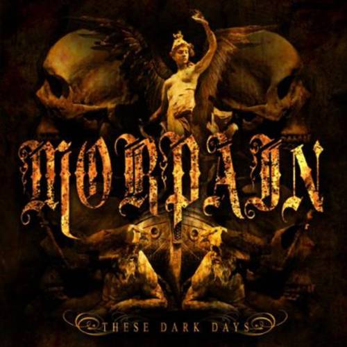 Morpain : These Dark Days